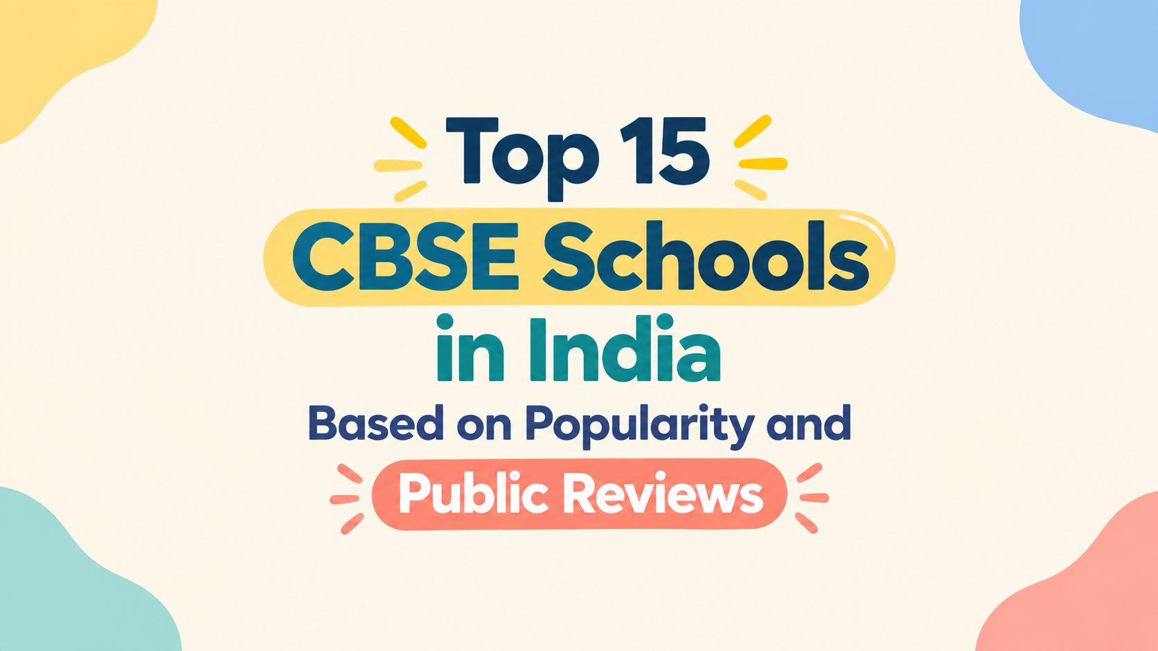 Top 15 CBSE Schools in Rajasthan 2027: Based on Popularity and Public Reviews